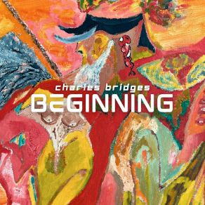 Download track May I Begin Charles Bridges