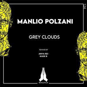 Download track Grey Clouds (Anya Rei Remix) Lino MeiAnya Rei