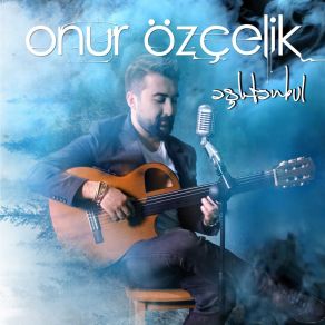 Download track Geri Dönemem Onur Özçelik