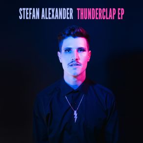 Download track Thunderclap Stefan Alexander