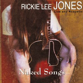 Download track Chuck E. 's In Love Rickie Lee Jones