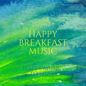 Download track Waking Up With A Smile Happy Breakfast Music