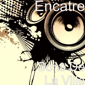 Download track La Brunette Encatre