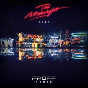 Download track Kids (Proff Dub Remix) Midnight