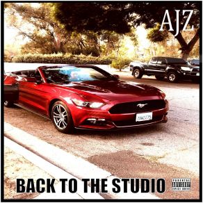 Download track Back To The Studio AJZ