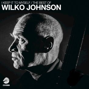 Download track Down By The Waterside Wilko Johnson