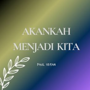 Download track Kebahagiaan Paul Izman