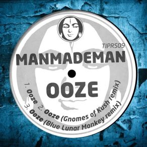 Download track Ooze (Gnomes Of Kush Remix) Manmademan