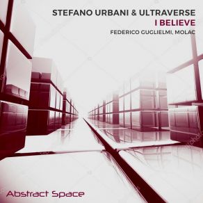 Download track I Believe (Stefano Urbani Deep Mix) Stefano Urbani