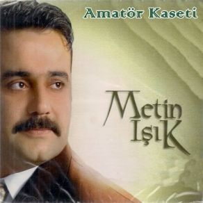 Download track Sen Olmasaydın Metin Işık