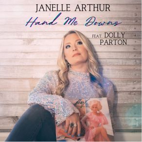 Download track Hand Me Downs Dolly Parton, Janelle Arthur