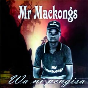 Download track Wena Ntsena Mr Mackongs