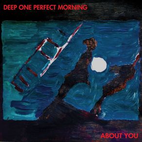 Download track Deep One Perfect Morning Proper Ornaments, The