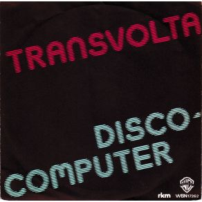 Download track Disco Computer Dan LacksmanTransvolta