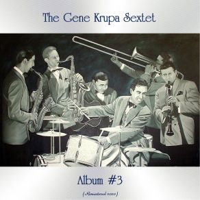 Download track Second Helping Blues (Remastered 2020) Gene Krupa Sextet