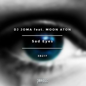 Download track Sad Eyes (Dub Mix) Moon Aton