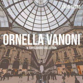 Download track Senti Come La Vosa La Sirena Ornella Vanoni