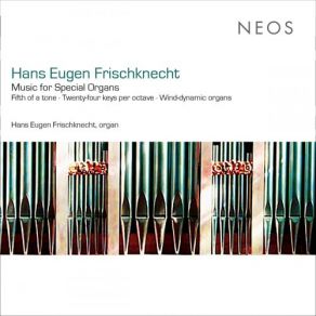 Download track Pieces For A 24-Tone Organ: No. 4, — Hans Eugen Frischknecht