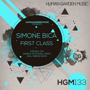 Download track First Class (Paul Mirror Remix) Simone Bica