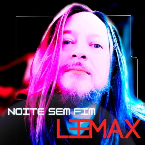 Download track Noite Sem Fim Leemax