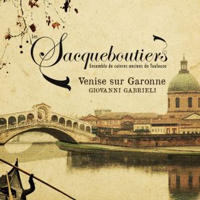 Download track Symphoniae Sacrae (1615): Canzon VIII À 8 Les Sacqueboutiers
