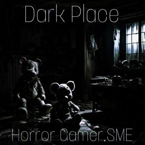 Download track Dark Place SME