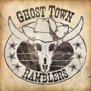 Download track Tonight We Ride Ghost Town Ramblers