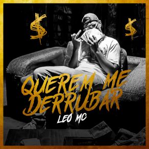 Download track Querem Me Derrubar MC LEO