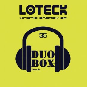 Download track Kinetic Energy LoTeck