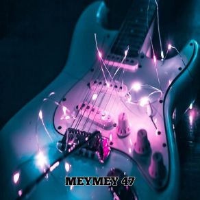 Download track PLAY YOUR GUITAR BY HAPPINESS MEYMEY 47