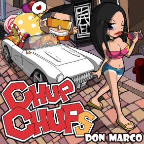 Download track Chup Chups (LoLa) Don Marco