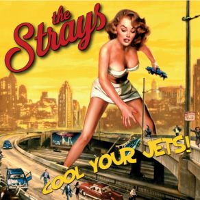 Download track Cool Your Jets Strays