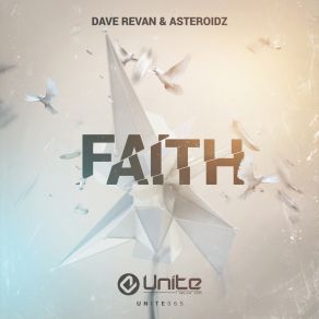 Download track Faith (Radio Edit) Dave Revan, Asteroidz