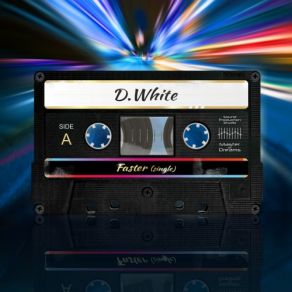 Download track Faster (Instrumental) D WhiteΟΡΓΑΝΙΚΟ