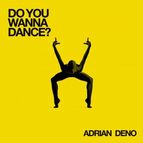 Download track Do You Know Me? Adrian Deno