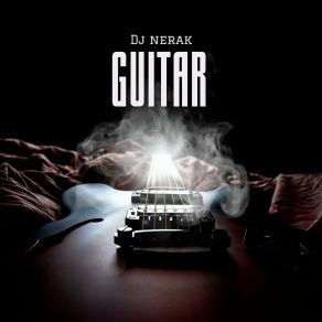 Download track Guitar Dj Nerak