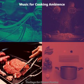 Download track Swanky Moods For Cooking Music For Cooking Ambience