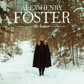 Download track The Hunter (Radio Edit) Alex Henry Foster