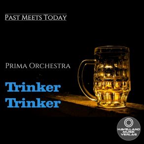 Download track Trinker Trinker Prima Orchestra