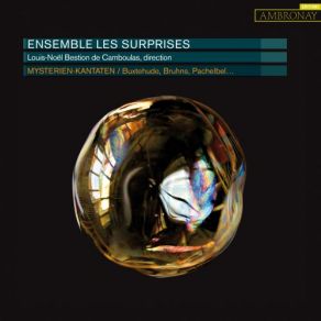 Download track Klag Lied, BuxWV 76-2 Ensemble Les Surprises, Louis-Noël Bestion De Camboulas