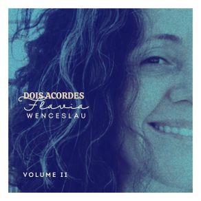 Download track VI As Flores (Versão Demo) Flavia Wenceslau