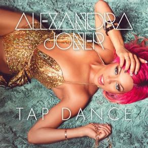 Download track Tap Dance Alexandra Joner