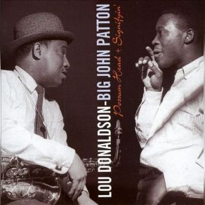 Download track Bye Bye Blackbird Lou Donaldson, John Patton