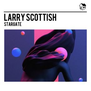 Download track Stargate (Extended Mix) Larry Scottish