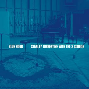 Download track Gee Baby Ain't I Good To You Stanley Turrentine, The Three Sounds