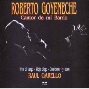 Download track Cantor De Mi Barrio Roberto Goyeneche