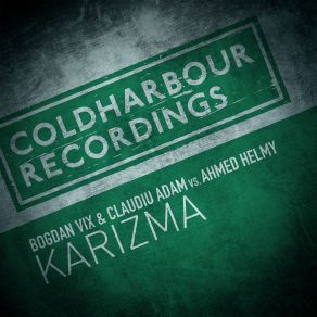 Download track Karizma (Extended Mix) Bogdan Vix, Ahmed Helmy, Claudiu Adam