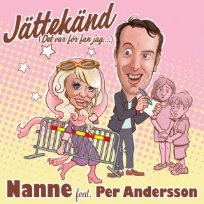 Download track Jättekänd (Det Var För Fan Jag) (Karaoke Version) Nanne