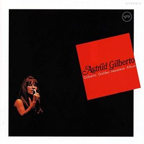 Download track Mas Que Nada (Japanese Version) Astrud Gilberto