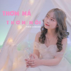 Download track Thơm Má Thơm Môi (Beat) Tiên CheeseThe Beat